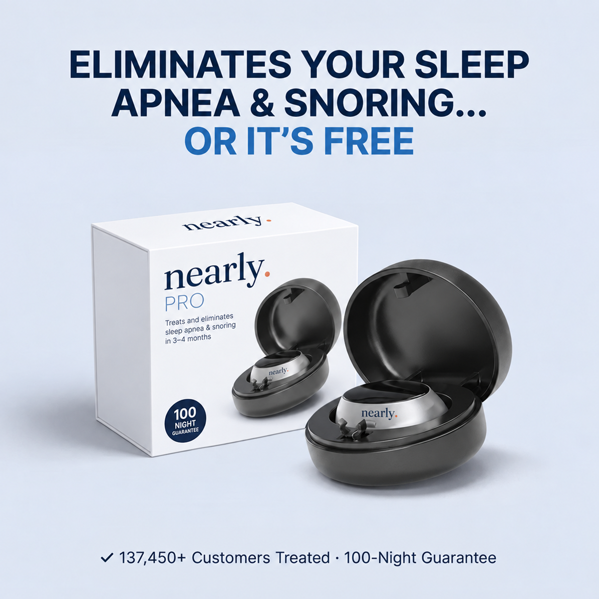 Nearly Pro — Eliminates Snoring & Sleep Apnea